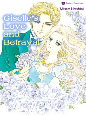 cover image of Giselle's Love and Betrayal